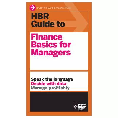 HBR Guide to Finance Basics for Managers