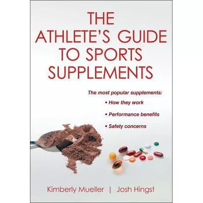 The Athlete's Guide to Sports Supplements