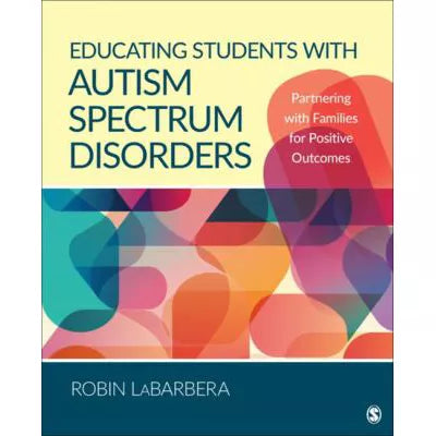 Educating Students with Autism Spectrum Disorders