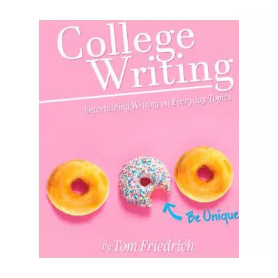 College Writing (First Edition)