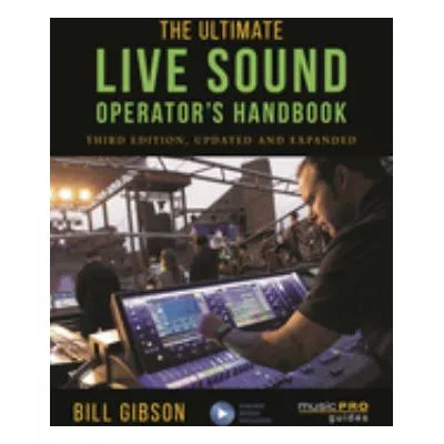 Ultimate Live Sound Operator's Handbook