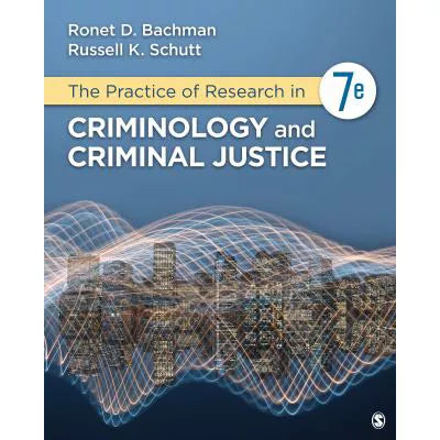 Practice of Research in Criminology &amp; Criminal Justice