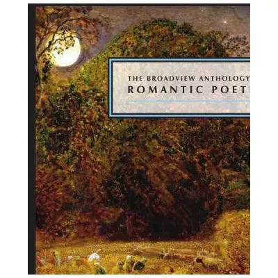 Broadview Anthology of Romantic Poetry