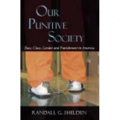 Our Punitive Society