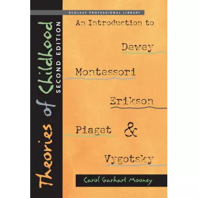 Theories of Childhood, Second Edition