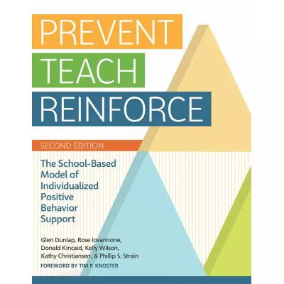 Prevent-Teach-Reinforce