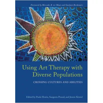 Using Art Therapy with Diverse Populations