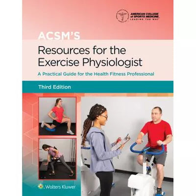 ACSM's Resources for the Exercise Physiologist