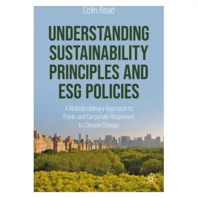 Understanding Sustainability Prin &amp; ESG Policies