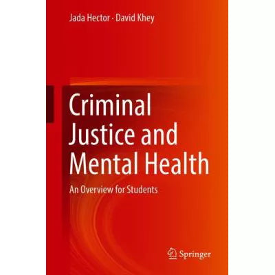 Criminal Justice &amp; Mental Health