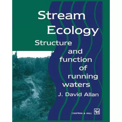 Stream Ecology : Structure and function of running waters