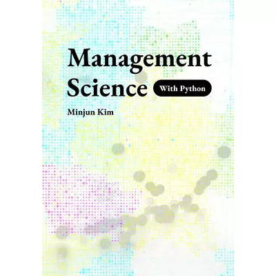 Management Science with Python
